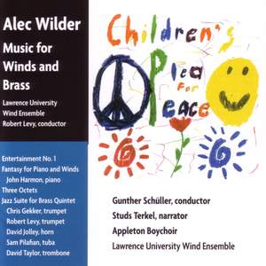 LAWRENCE UNIVERSITY WIND ENSEMBLE: Children's Plea for Peace