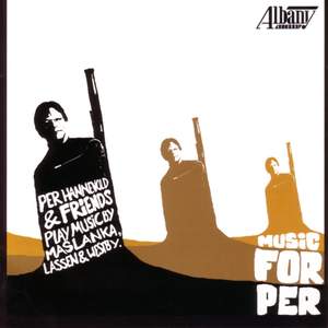 MASLANKA: Bassoon Sonata / WESTBY: Portrait of a Family / LASSEN, J.: Strange Interlude No. 3 (Per Hannevold)
