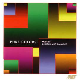 ZAIMONT: Pure Colors - Music by Judith Lang Zaimont
