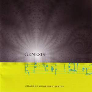 WUORINEN: Genesis / Ave Christe / A solis ortu / Mass for the Restoration of St. Luke in the Fields