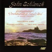 SCHLENCK, J.: Kanyakumari / 3 Vesper Hymns (Vedantic Arts Ensemble, Mount)
