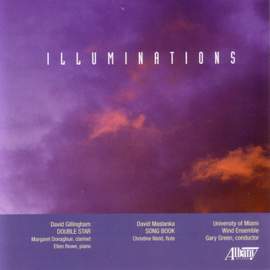 MASLANKA: Song Book for Flute and Wind Ensemble / GILLINGHAM: Double Star