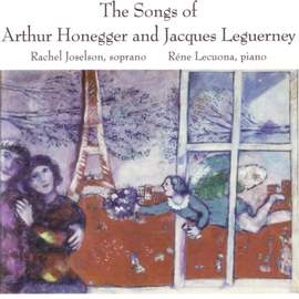 Vocal Recital: Joselson, Rachel - HONEGGER, A. / LEGUERNEY, J.