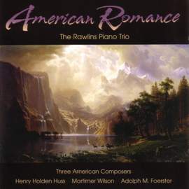 HUSS: Piano Trio in D minor / WILSON, M.: From My Youth / FOERSTER, A.: Serenade