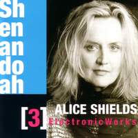 SHIELDS, A.: Shenandoah / Dust / Vegetable Karma