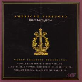 Piano Recital: Giles, James - LIEBERMANN, L. / HOUGH / THOMAS, A.R. / ROREM / CURTIS-SMITH / BOLCOM / WINTLE