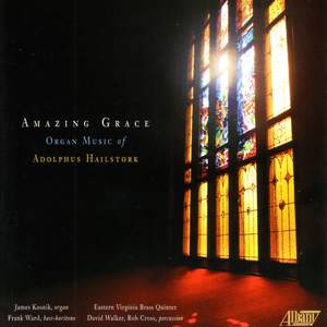 HAILSTORK, A.: Fanfare on Amazing Grace / Spirituals Suite / Prelude and Toccata on Veni Emmanuel / Armageddon