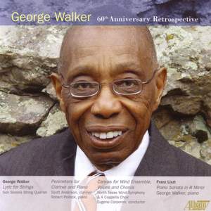 WALKER, G.: String Quartet No. 1, 'Lyric' / Perimeters / Canvas / LISZT: Piano Sonata in B minor
