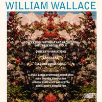 WALLACE, W.: Viola Concertino / Concerto variations / Cantilena / Dance Suite No. 2