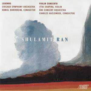 Shulamit Ran: Legends and Violin Concerto