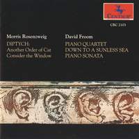 Morris Rosenzweig & David Froom: Chamber Works with Piano