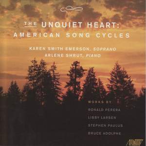 PERERA: Sleep Now / LARSEN, L.: Try Me, Good King / PAULUS: Songs of Love and Longing / ADOLPHE: A Thousand Years of Love (Emerson)