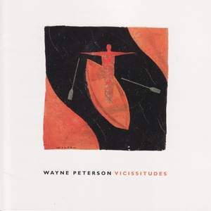 PETERSON, W.: Vicissitudes / Duodecaphony / Labyrinth / Capriccio / Diptych