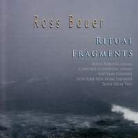 BAUER, R.: Eskimo Songs / Stone Soup / Motion / Ritual Fragments / Tributaries