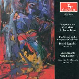 Symphonic and Wind Music of Charles Bestor