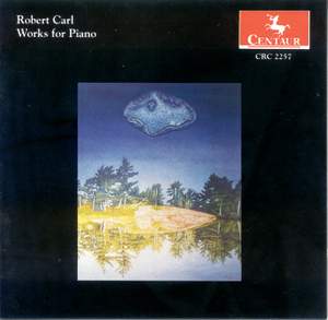 Robert Carl: Works for Piano