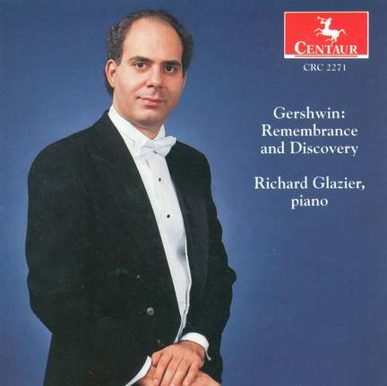 Gershwin: Remembrance and Discovery