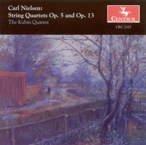 Nielsen: String Quartets, Opp. 5 and 13