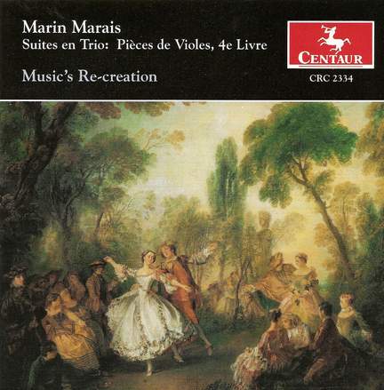 Marais: Suites from Pièces de viole, Book 4