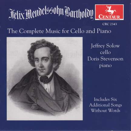 Mendelssohn: Complete Cello Music