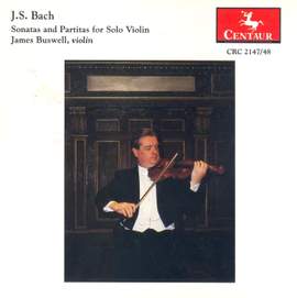 Bach, J S: Sonatas & Partitas for solo violin, BWV1001-1006