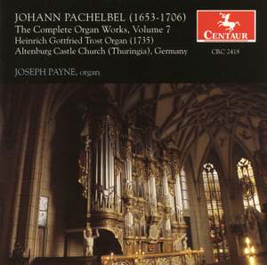 Pachelbel: Complete Organ Music, Vol. 7