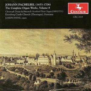 Pachelbel: Complete Organ Music, Vol. 8