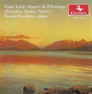 Liszt: Annees De Pelerinage, 1st Year