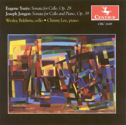 Ysaye: Cello Sonata, Op. 28