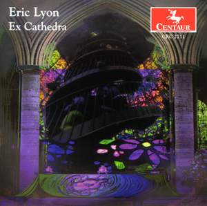 Eric Lyon: Ex Cathedra