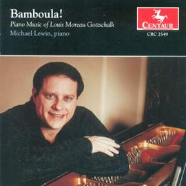 Louis Gottschalk: Piano Music