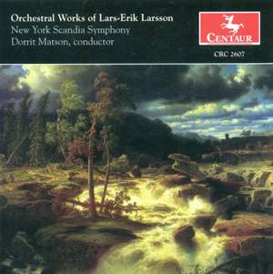 Orchestral Works of Lars-Erik Larsson