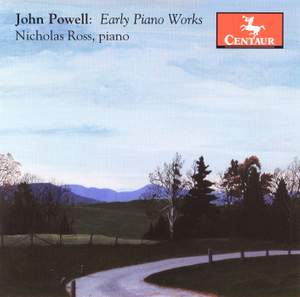 John Powell: Early Piano Works
