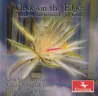 Oboe on the Edge: Modern Masterworks for Oboe
