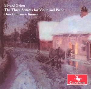 Grieg: Violin Sonatas Nos. 1-3, Op. 8, 13 & 45