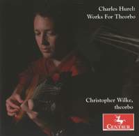 Charles Hurel: Works for Theorbo