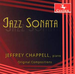 Jeffrey Chappell: Jazz Sonata