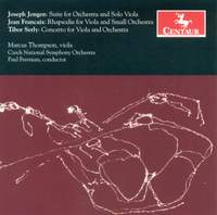 Jongen, Francaix & Serly: Works for Viola