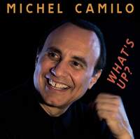 Michel Camilo: What’s Up?