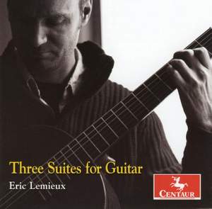 Lemieux: Guitar Suites Nos. 1-3