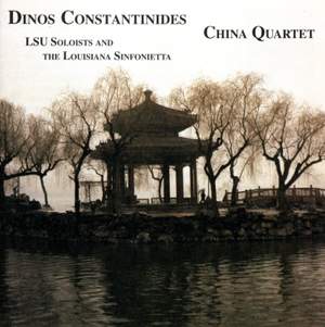 Dinos Constantinides: China Quartet