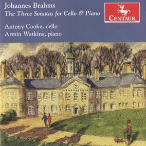 Johannes Brahms: The Three Sonatas for Cello & Piano