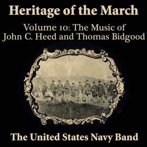 Heritage of the March, Vol. 10: The Music of Heed and Bidgood