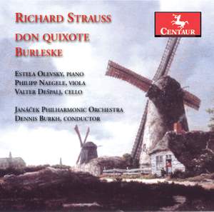 Richard Strauss: Burleske & Don Quixote