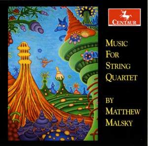 Matthew Malsky: Music for String Quartet