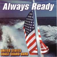United States Coast Guard Band: Always Ready