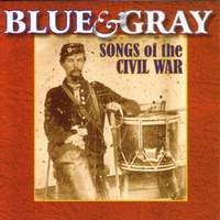 Barnhouse, C.L.: Battle of Shiloh March / Butterfield, D.A.: Taps / Newton, J.: Amazing Grace (Blue and Gray - Songs of the Civil War)