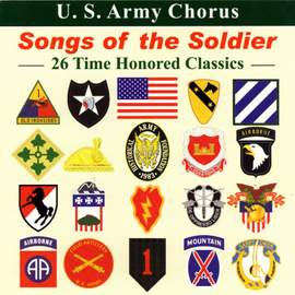 Choral Concert : United States Army Chorus – Key, F.S. / Smith, J.S. / Koff, C. / Jones, T. / Roboda, S. / Kellet, D.T. (Songs of the Soldiers)
