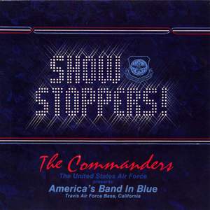 United States Air Force Band of the Golden West: Show stoppers!