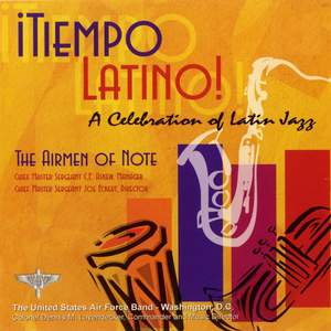 United States Air Force Airmen of Note: Tiempo Latino
